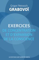 Exercices de concentration et d’expansion de la conscience