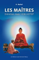 Les MaîtresEntretien avec I-EM-HOTEP