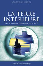 La Terre intérieure ou Le Paradis terrestre retrouvé